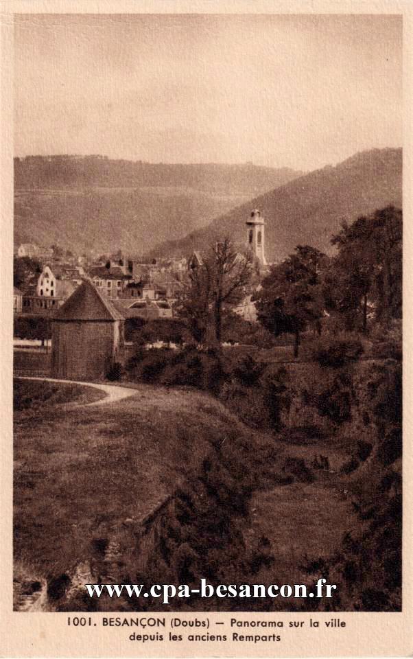 1001. BESANÇON (Doubs) - Panorama sur la ville depuis les anciens Remparts
